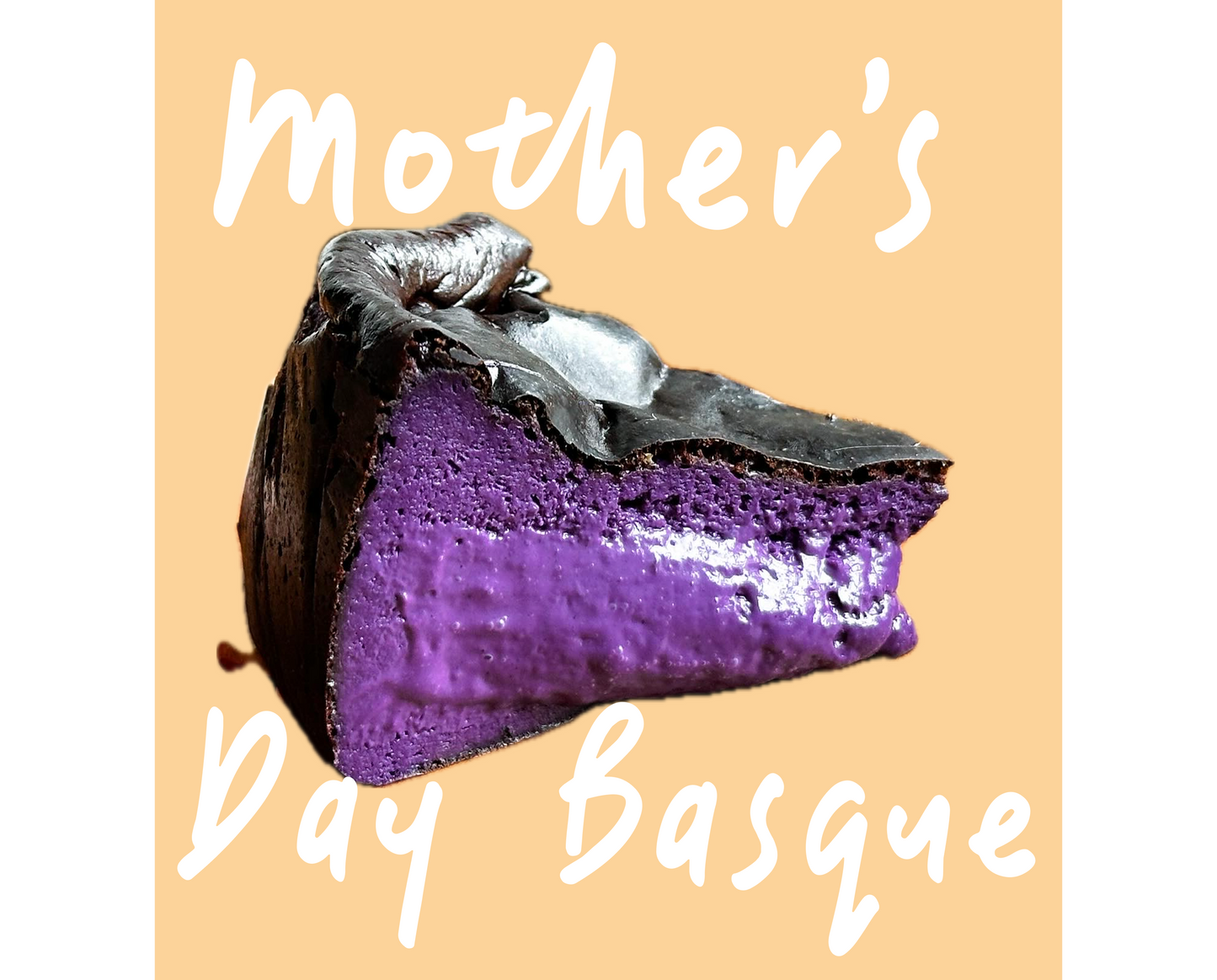 Mother's Day Special Basque